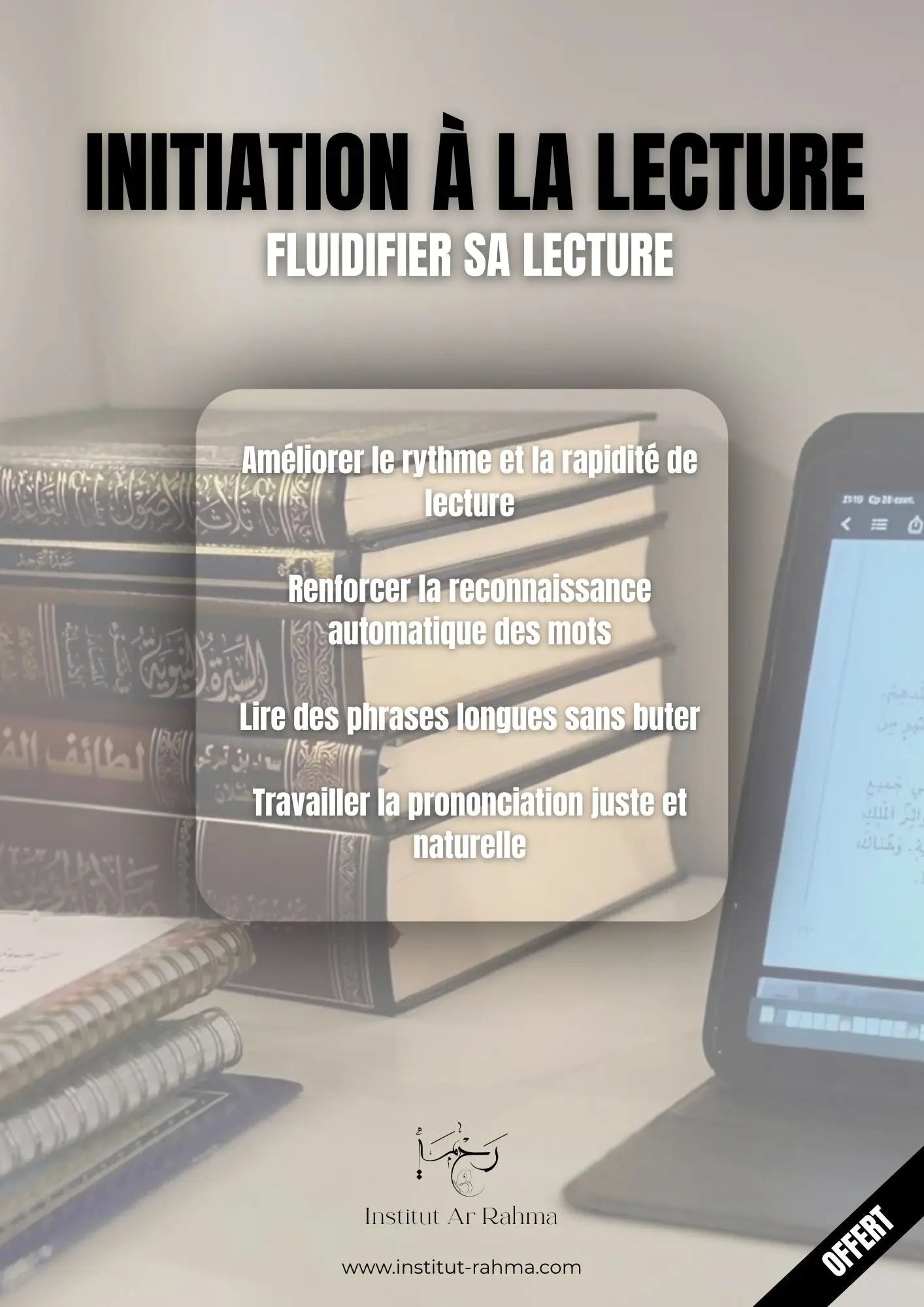 Initiation à la lecture 5 SEMAINES Institut Ar Rahma