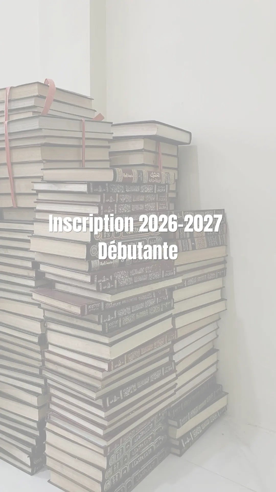 Année 2026 -2027 Débutante Institut Ar Rahma